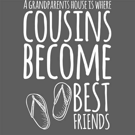 good cousin quotes